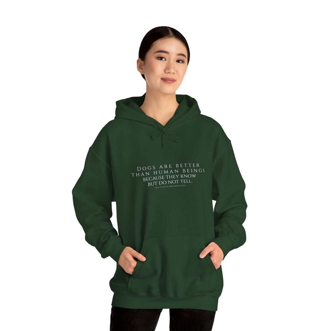 Heavy Blend Hoodie, Dogs are Better by Emily Dickinson