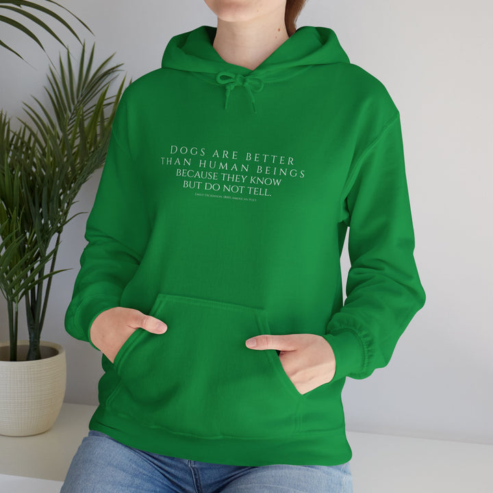 Heavy Blend Hoodie, Dogs are Better by Emily Dickinson