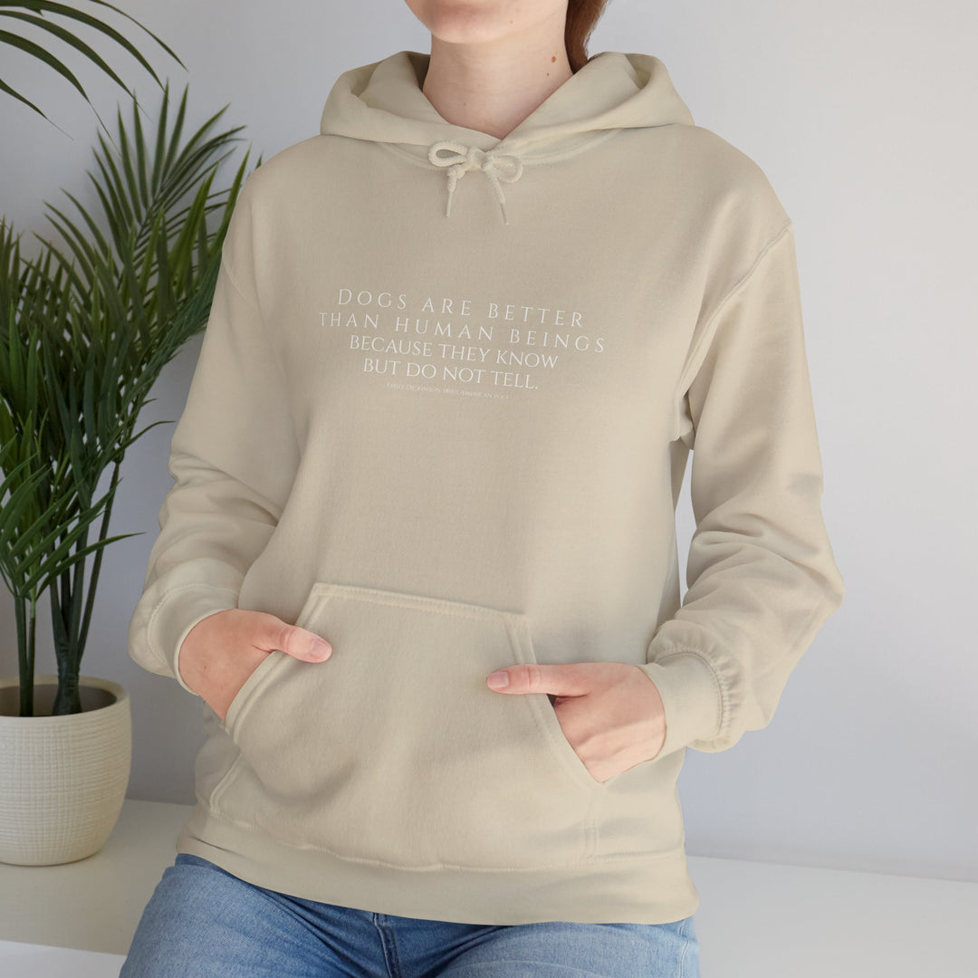 Heavy Blend Hoodie, Dogs are Better by Emily Dickinson