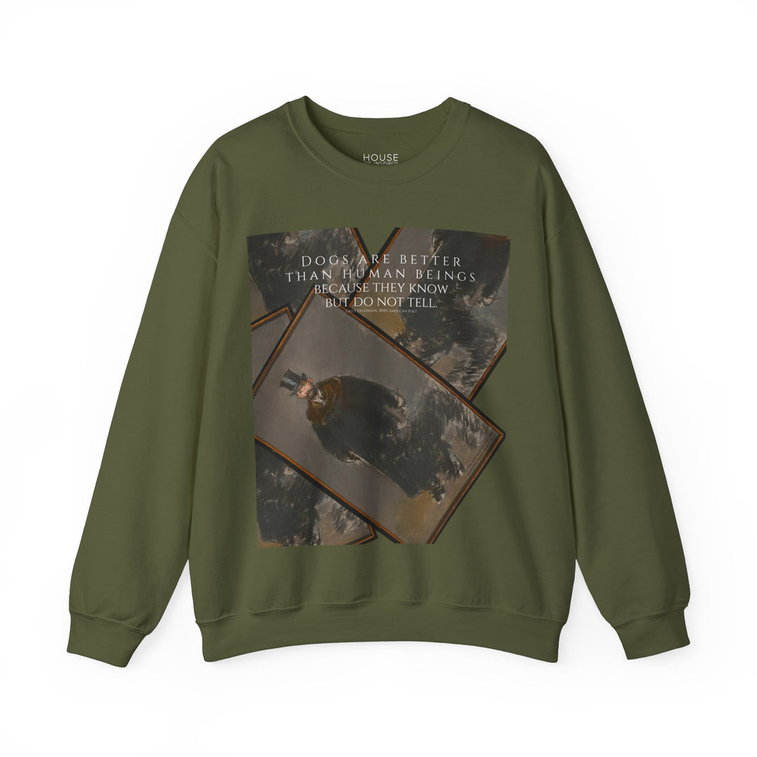 Heavy Crewneck Sweatshirt, Dogs are Better by Emily Dickinson & Éduoard Manet