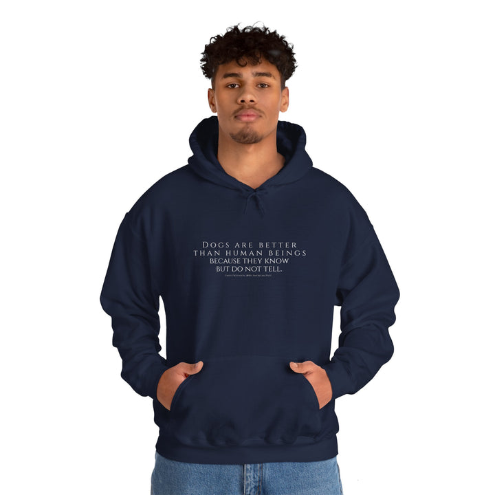 Heavy Blend Hoodie, Dogs are Better by Emily Dickinson