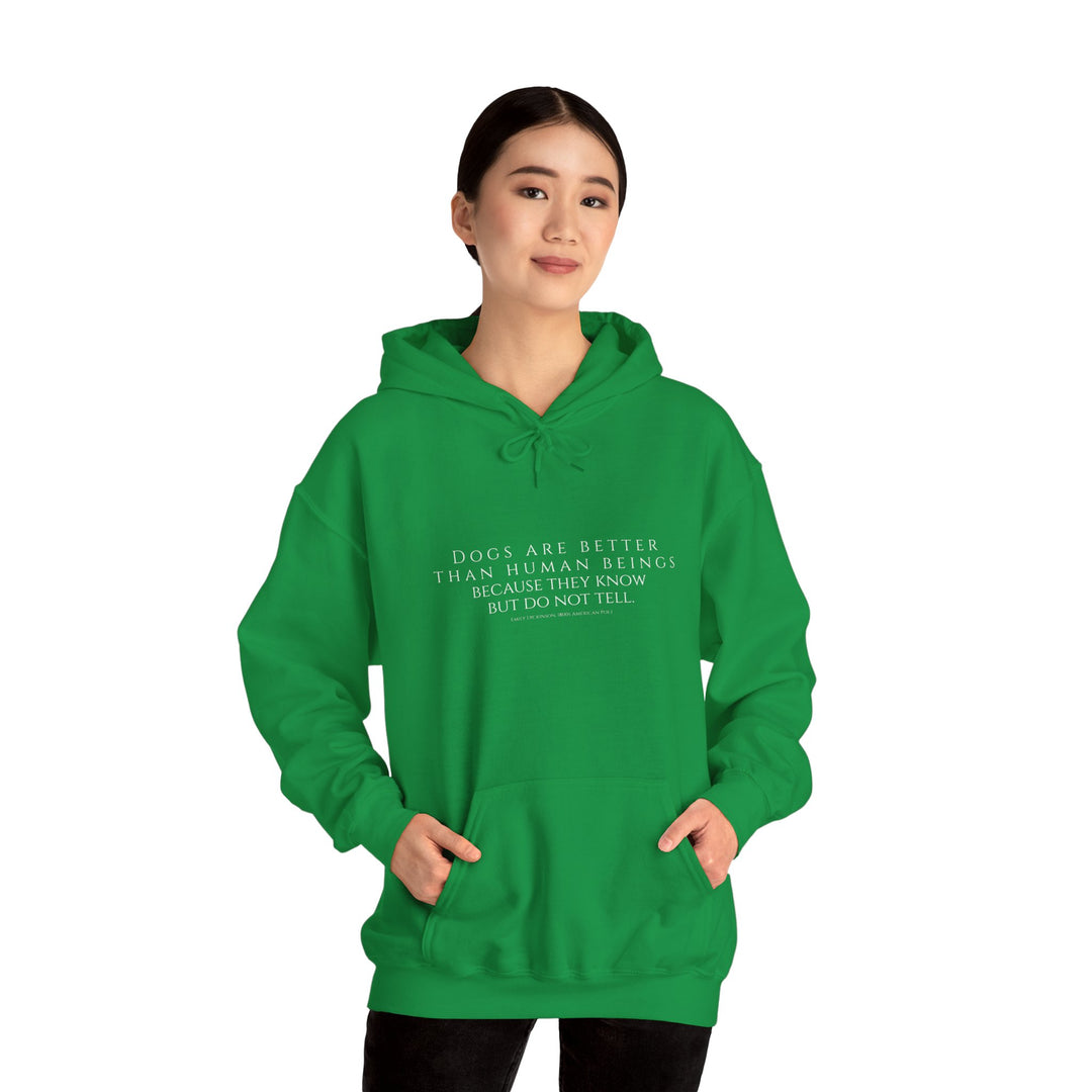 Heavy Blend Hoodie, Dogs are Better by Emily Dickinson