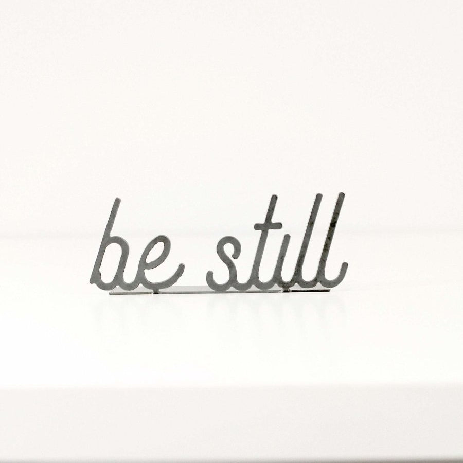 Steel Word Sign Decor, Be Still