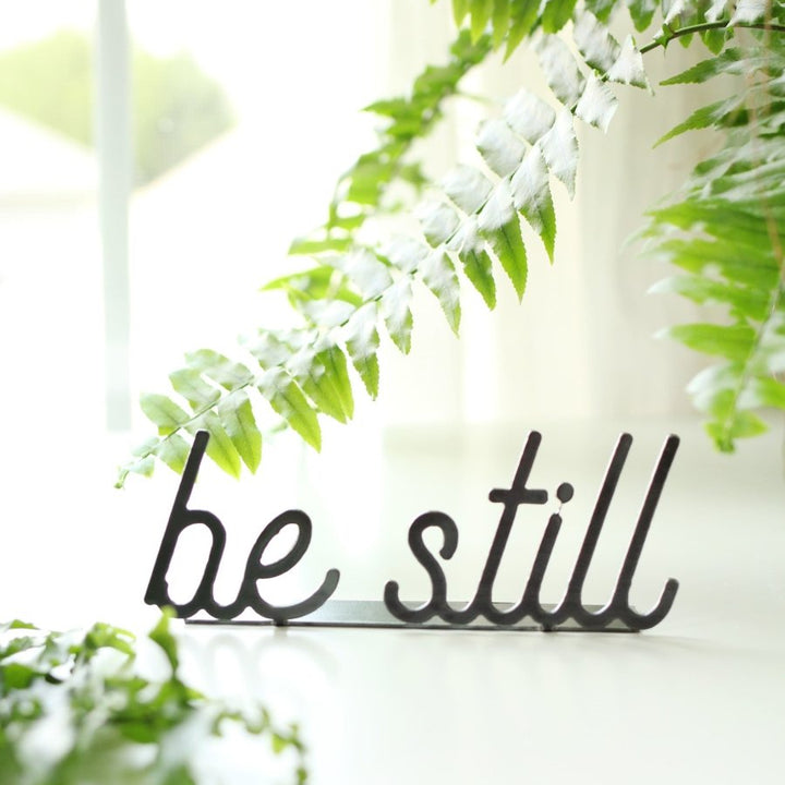 Steel Word Sign Decor, Be Still