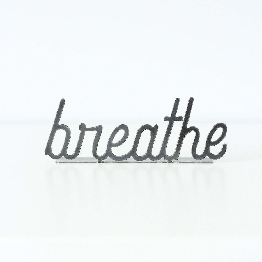 Steel Word Sign Decor, Breathe