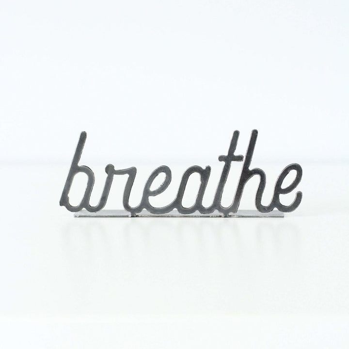 Steel Word Sign Decor, Breathe